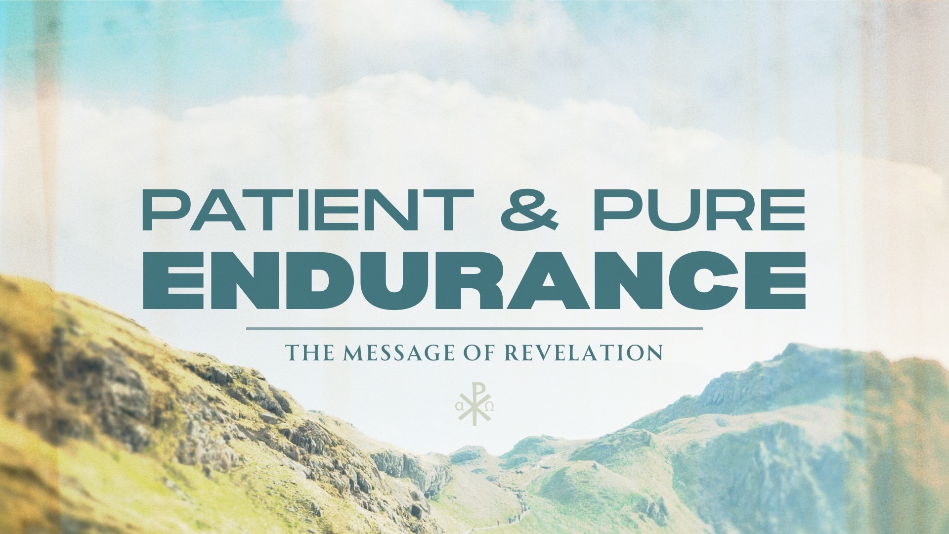 Patient & Pure Endurance: The Message of Revelation